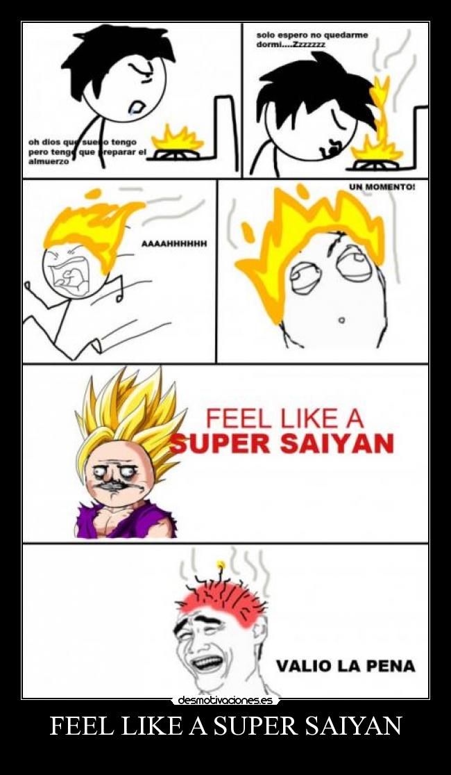 FEEL LIKE A SUPER SAIYAN -