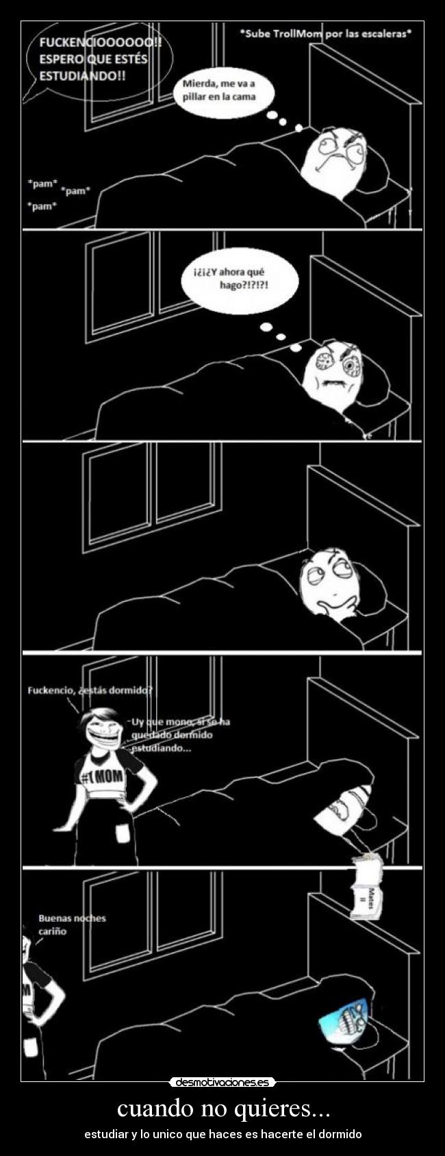 cuando no quieres... - 