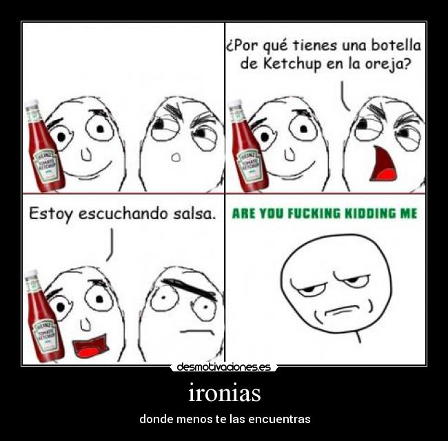 ironias - donde menos te las encuentras