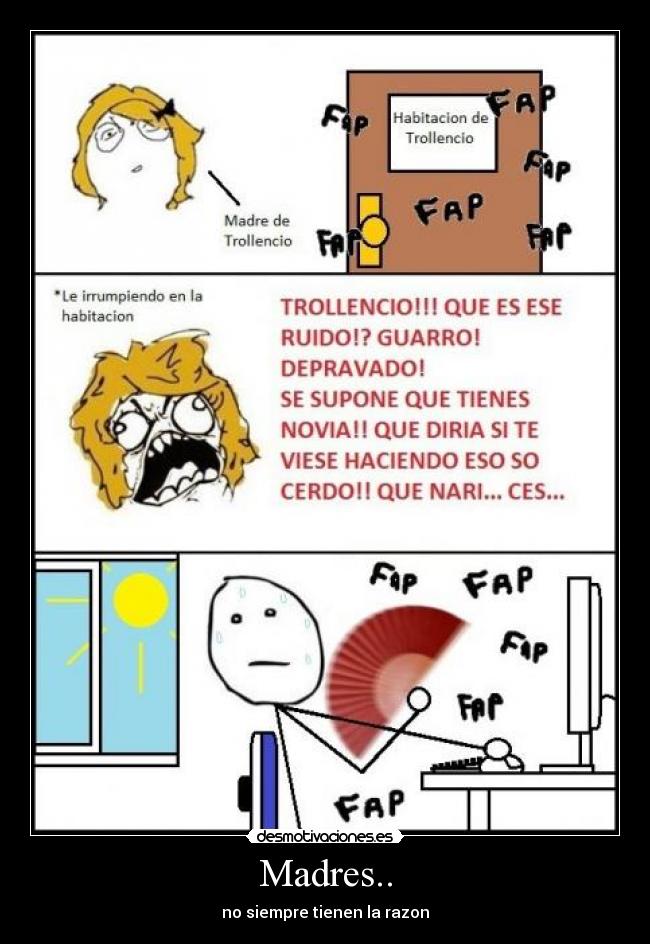 Madres.. - no siempre tienen la razon