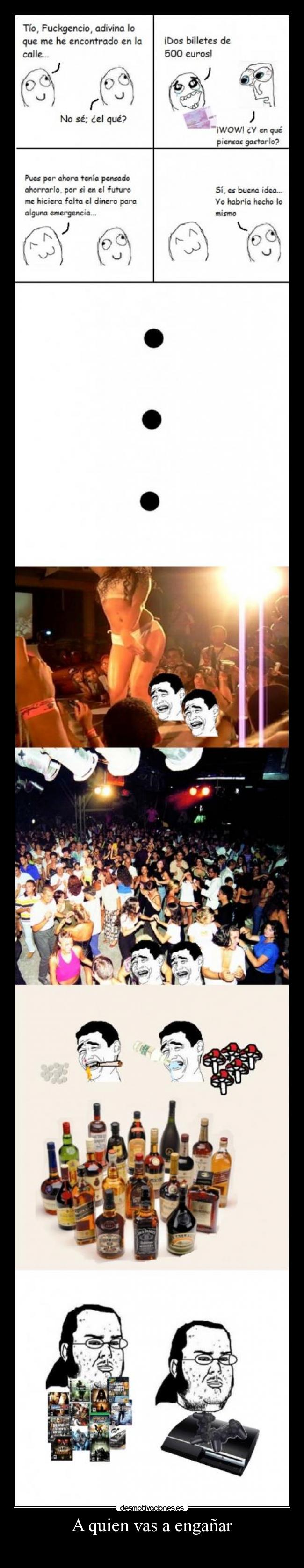 A quien vas a engañar - 