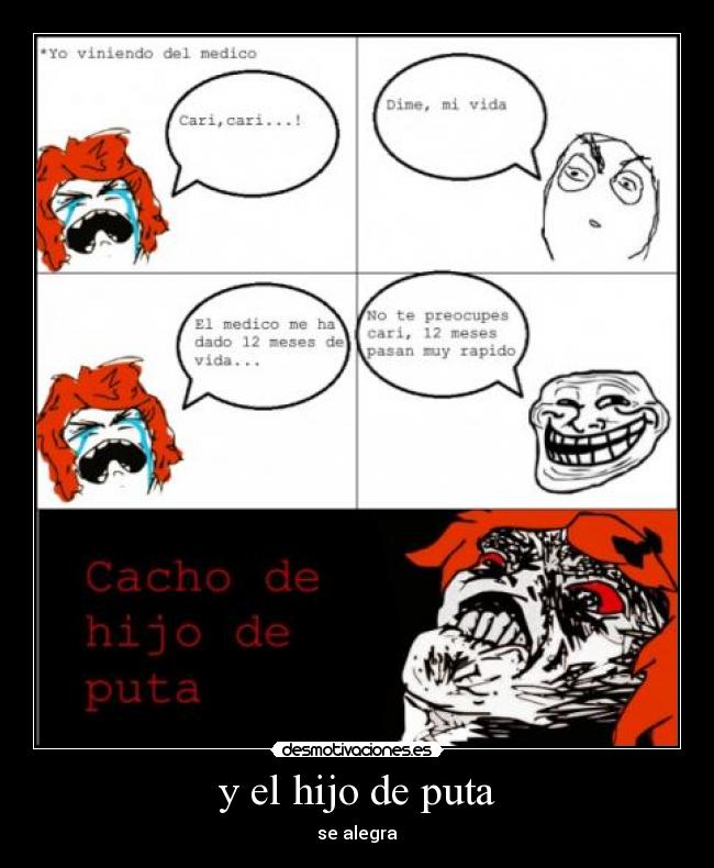 y el hijo de puta -