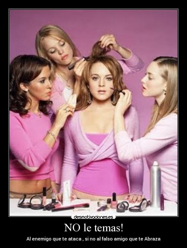 NO le temas! -