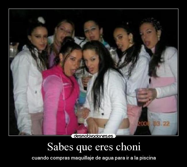 Sabes que eres choni - 