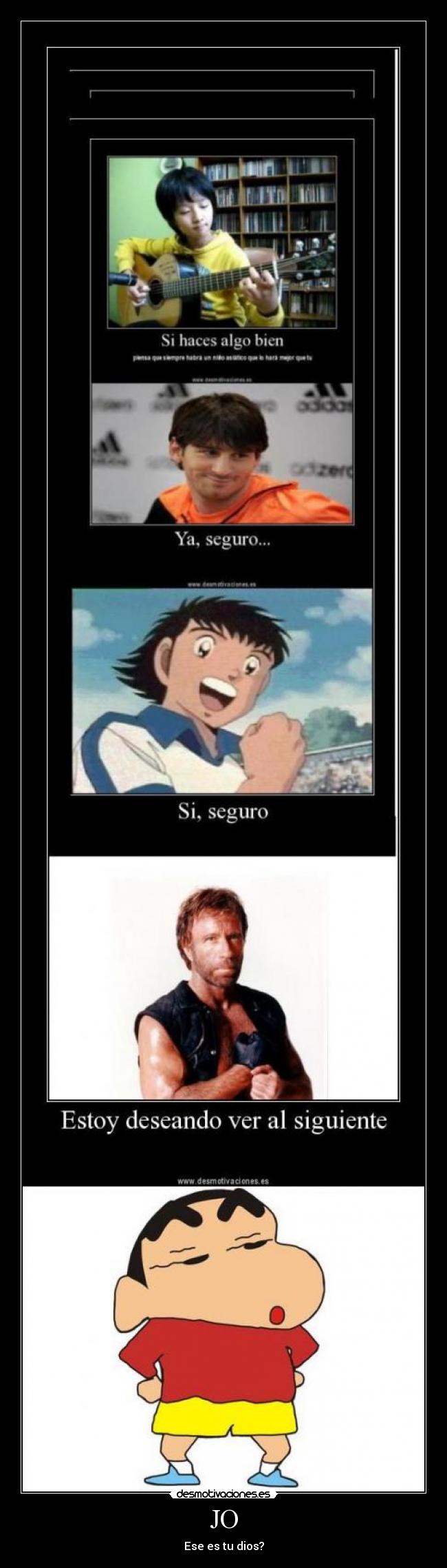 JO - Ese es tu dios?