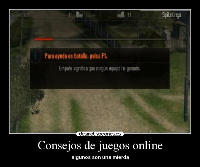 Consejos de juegos online - algunos son una mierda