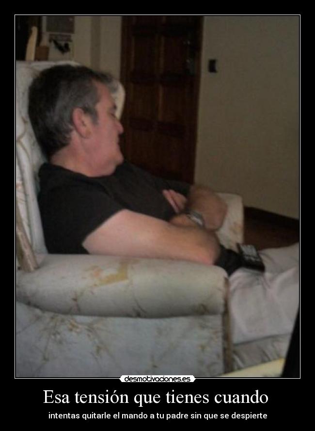 Esa tensión que tienes cuando -