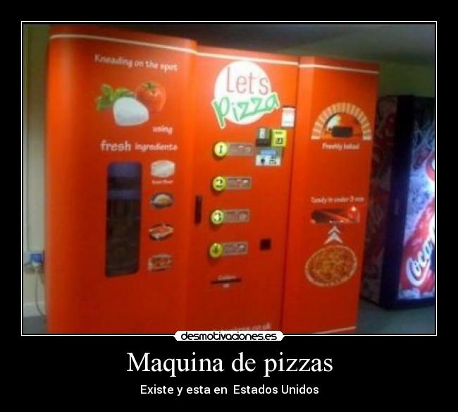 Maquina de pizzas - Existe y esta en  Estados Unidos