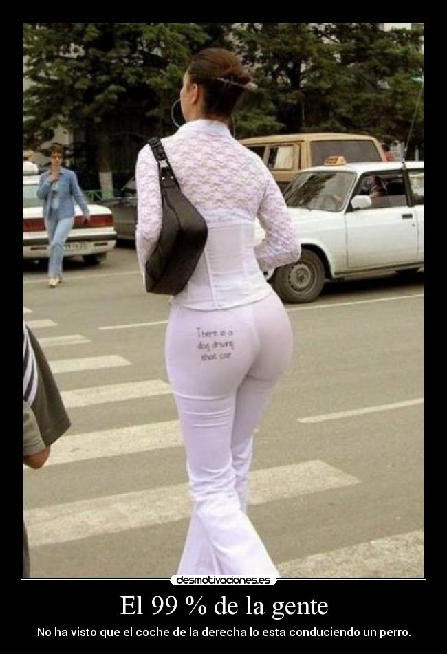 El 99 % de la gente -