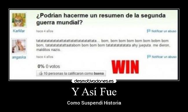 Y Así Fue - Como Suspendi Historia