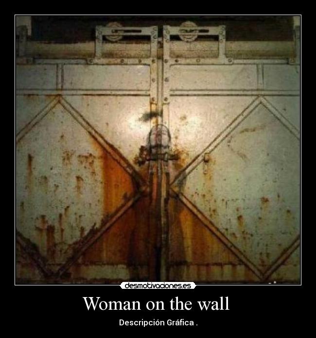 Woman on the wall  - 