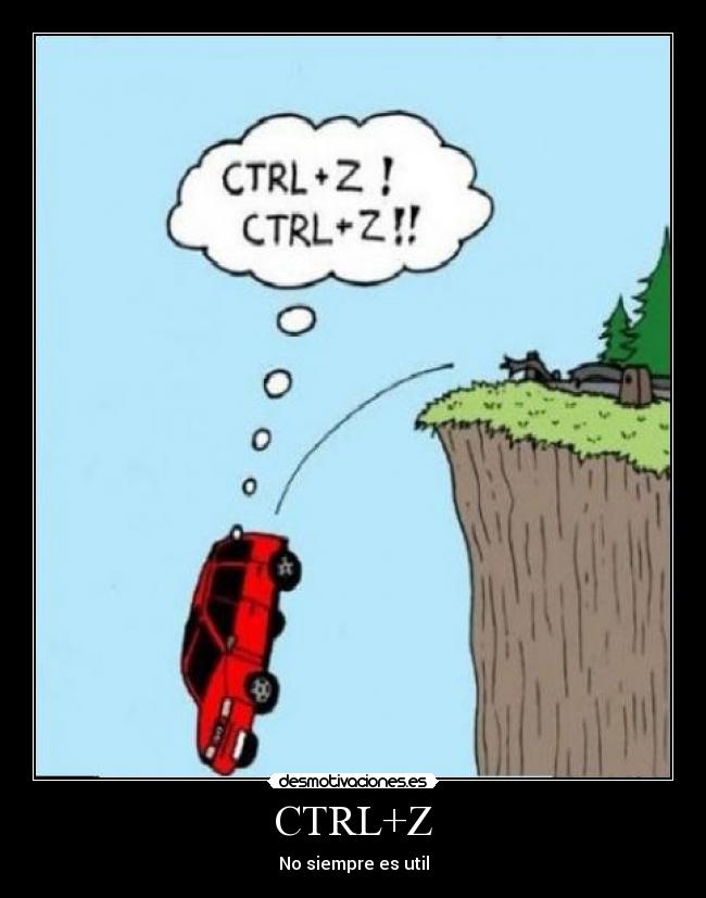 CTRL+Z -