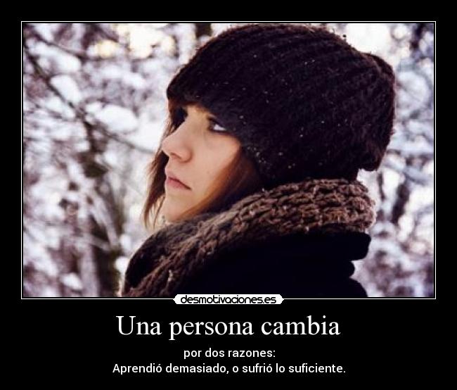 Una persona cambia -