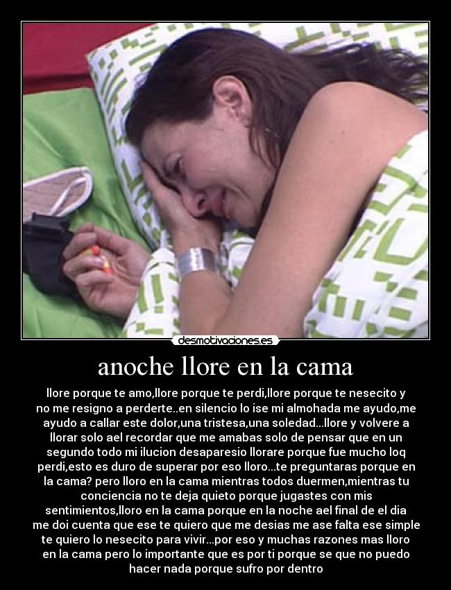 anoche llore en la cama - 