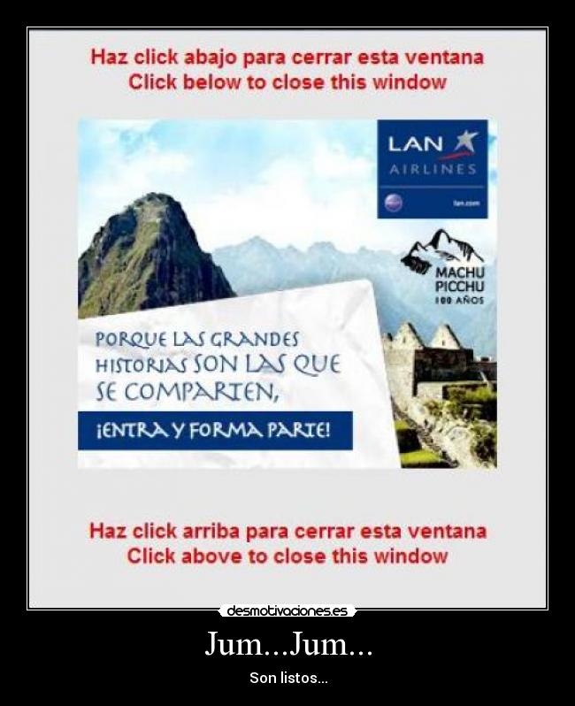 Jum...Jum... - Son listos...