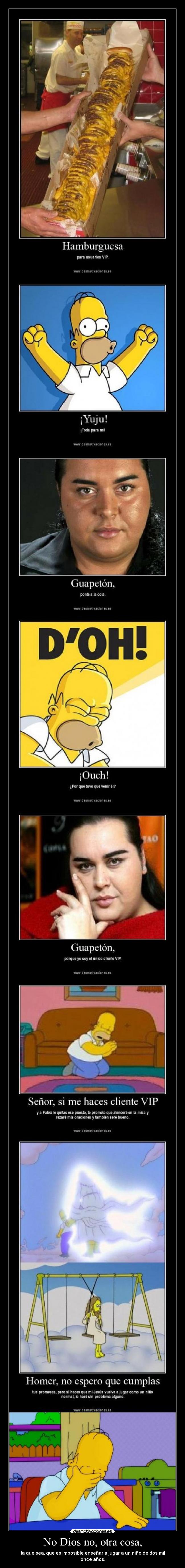 No Dios no, otra cosa, -