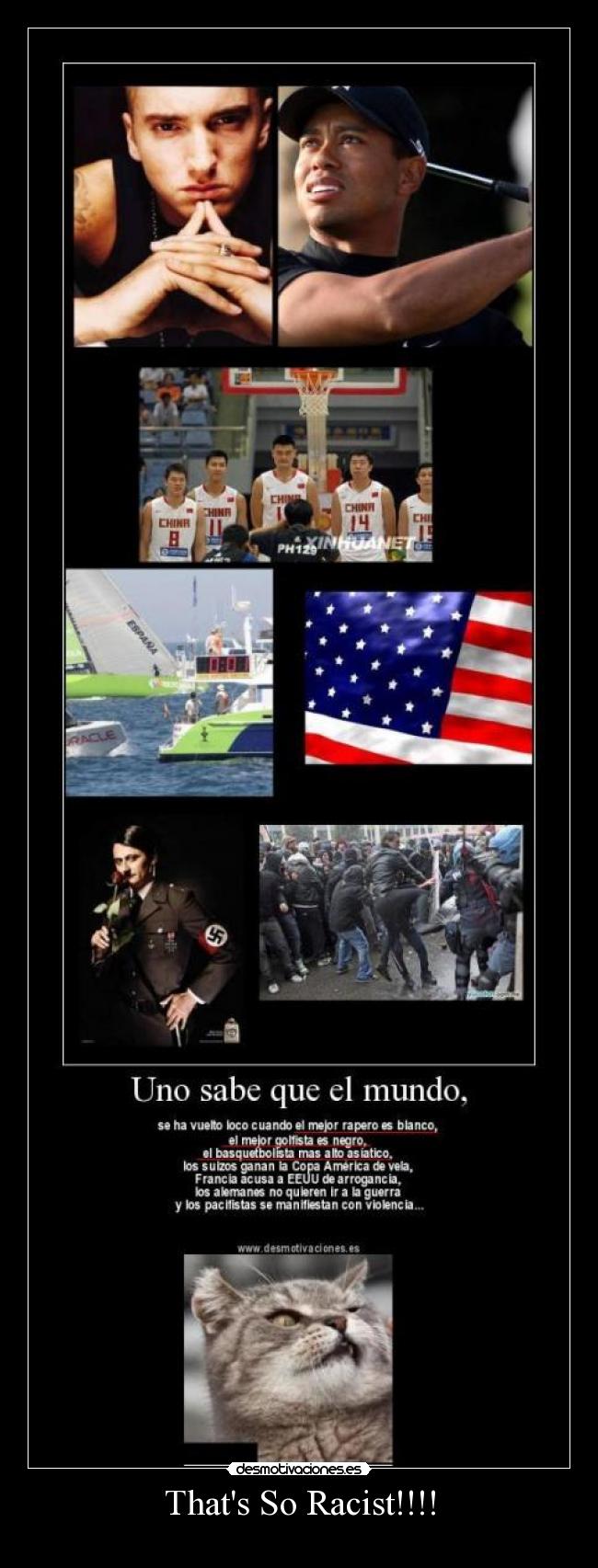 Thats So Racist!!!! -