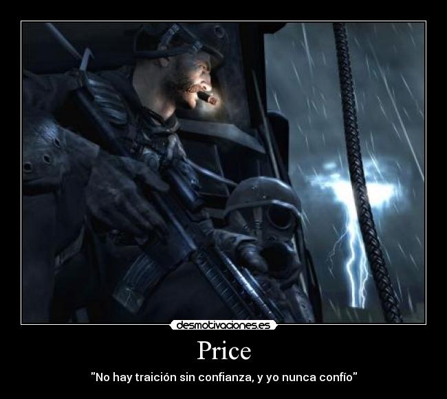 Price - No hay traición sin confianza, y yo nunca confío