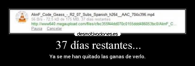 37 días restantes... -