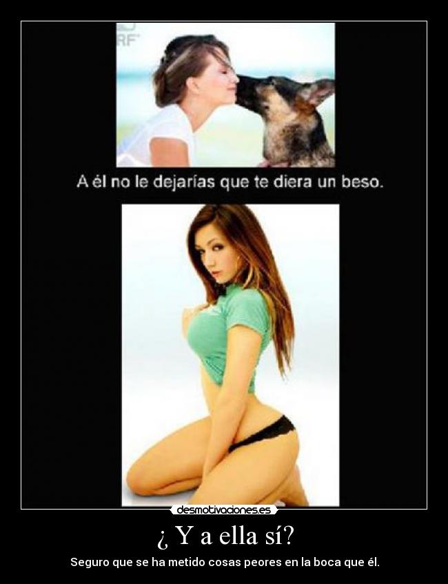 ¿ Y a ella sí? - 