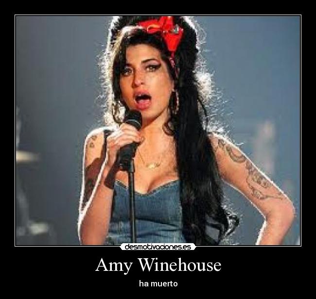 Amy Winehouse - ha muerto
