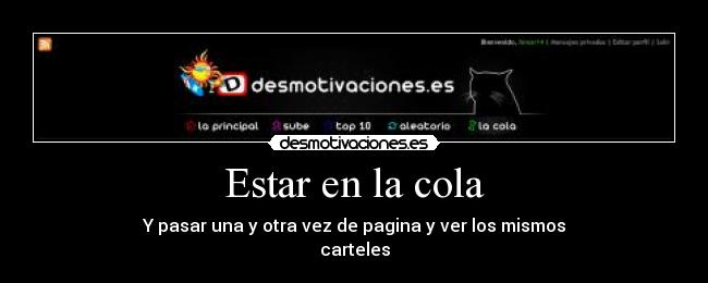 Estar en la cola - 