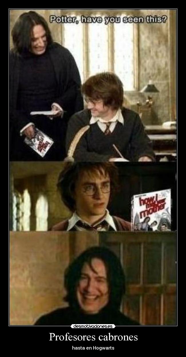 Profesores cabrones - hasta en Hogwarts