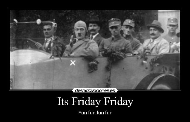 Its Friday Friday - Fun fun fun fun
