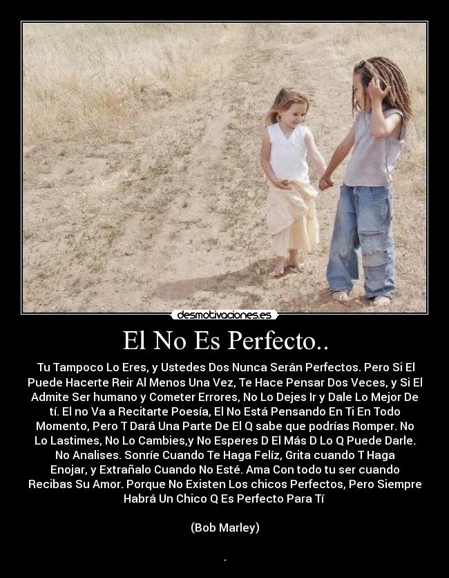 El No Es Perfecto.. - 