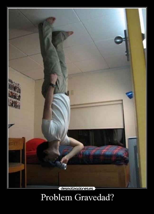Problem Gravedad? -