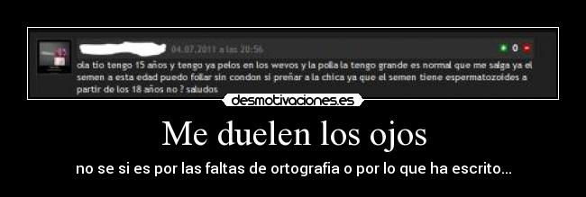 Me duelen los ojos - 
