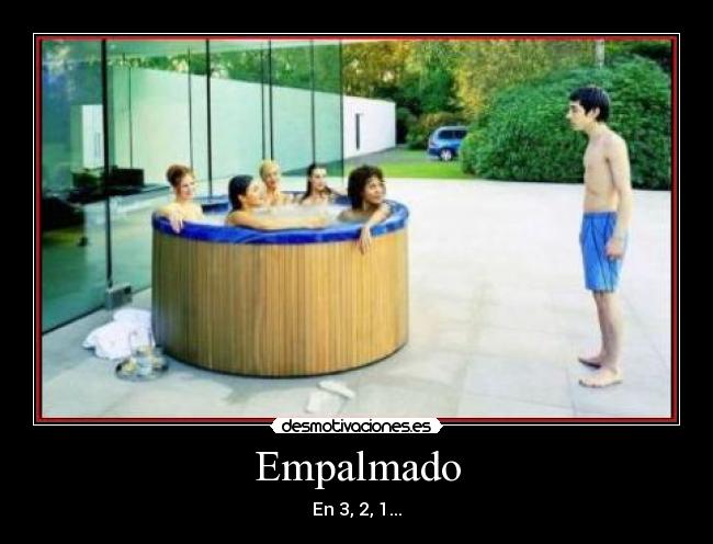 Empalmado - En 3, 2, 1...