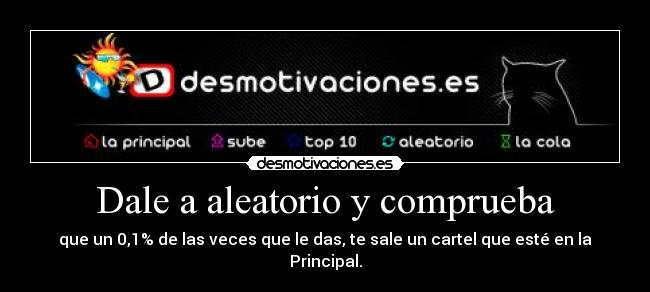 Dale a aleatorio y comprueba -