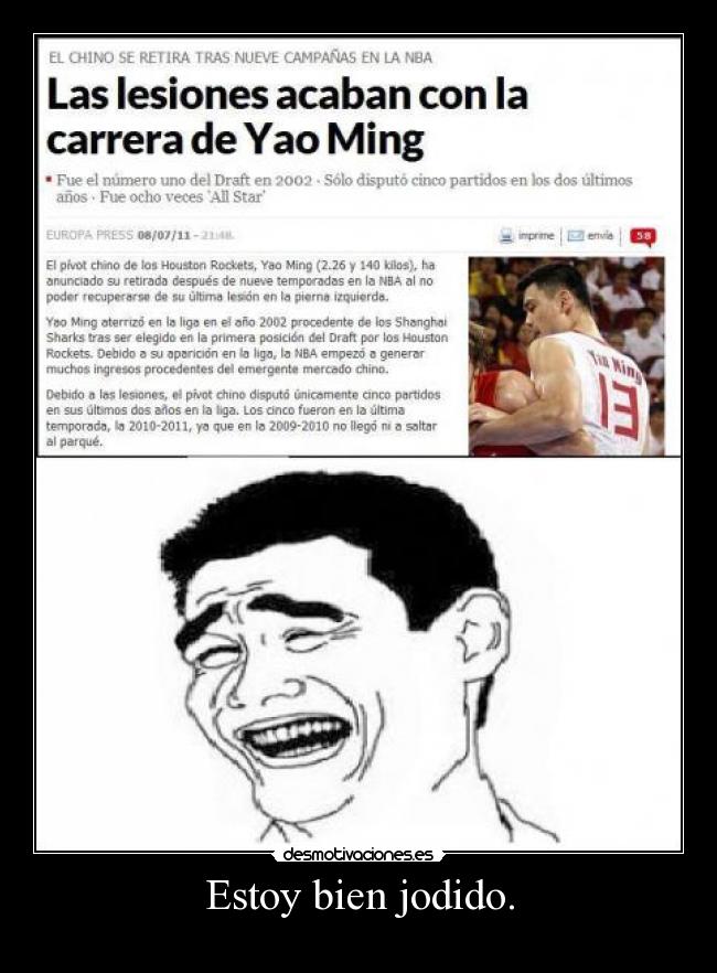 Estoy bien jodido. -