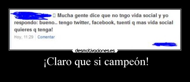 carteles campeon tuentitwitterfacebookvidasocial desmotivaciones