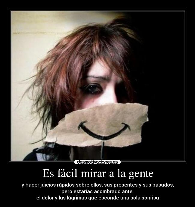 Es fácil mirar a la gente -