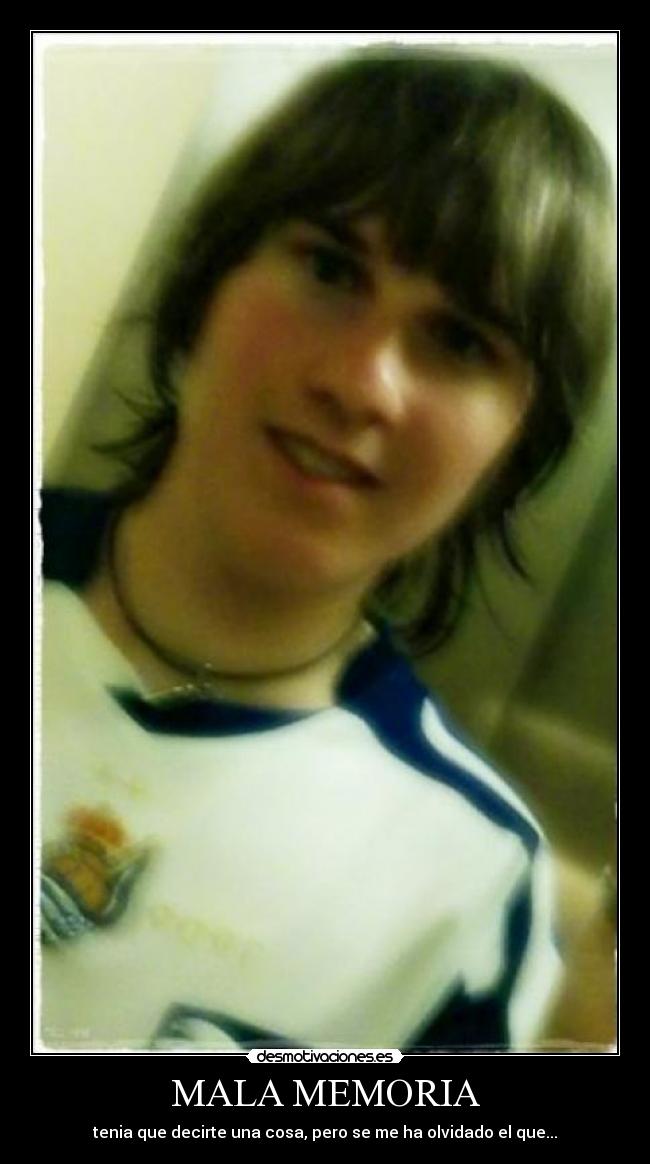 MALA MEMORIA -