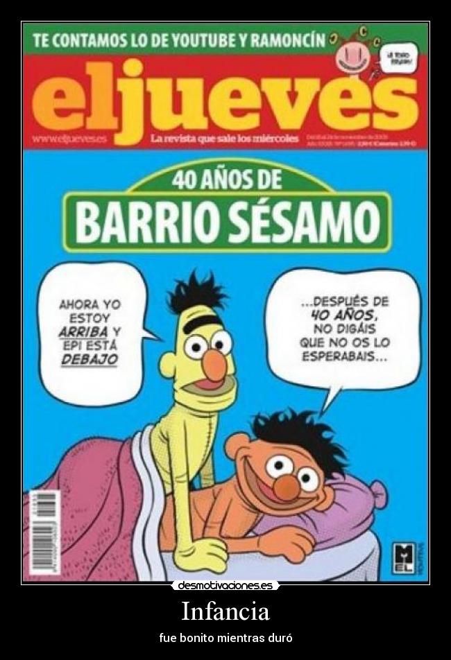 Infancia - fue bonito mientras duró