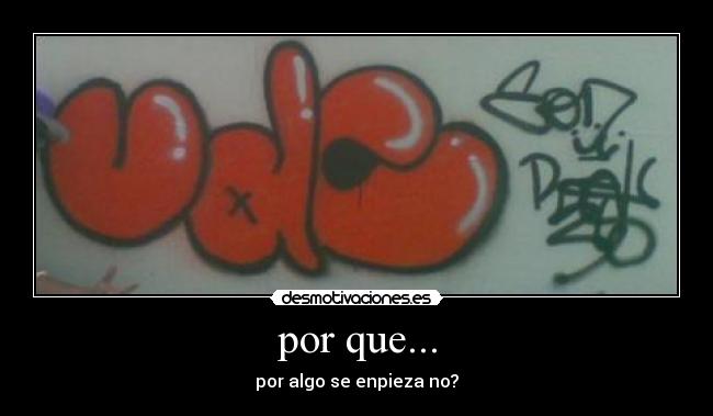por que... - 