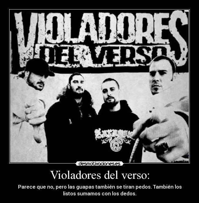 Violadores del verso: -