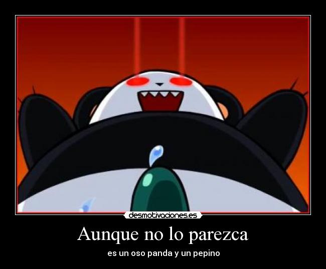 Aunque no lo parezca - es un oso panda y un pepino