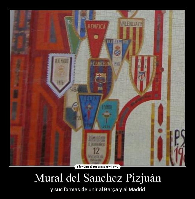 Mural del Sanchez Pizjuán - y sus formas de unir al Barça y al Madrid