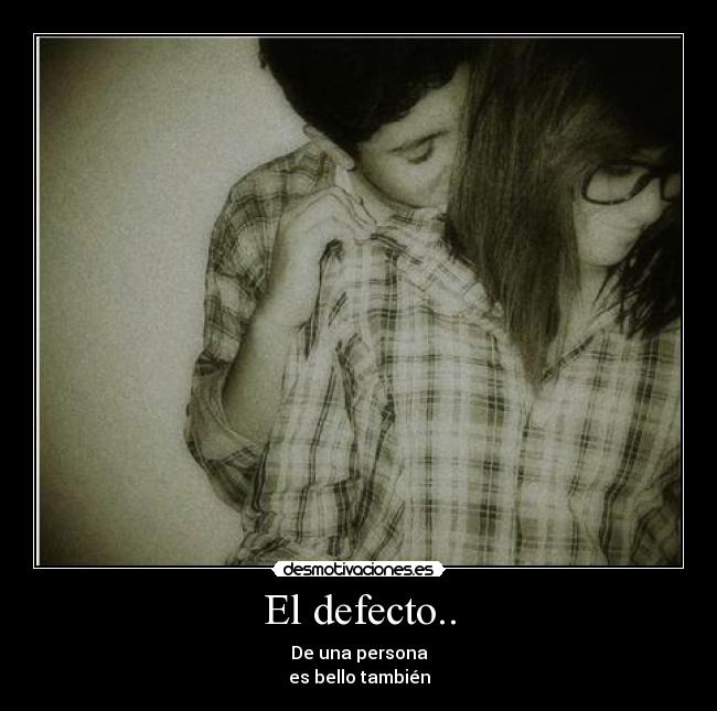 El defecto.. - 