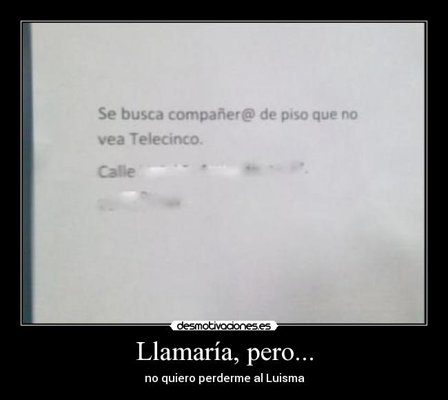 carteles companero piso telecinco desmotivaciones