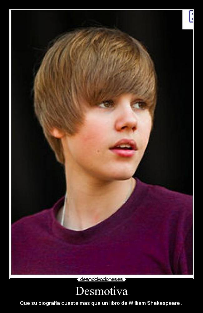 Desmotiva - Que su biografía cueste mas que un libro de William Shakespeare . 