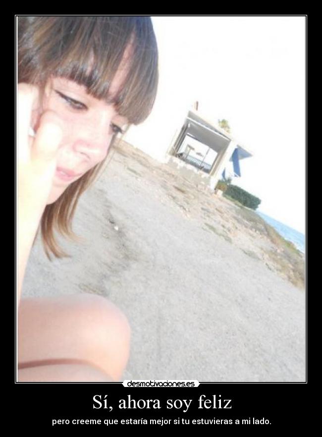 Sí, ahora soy feliz - 