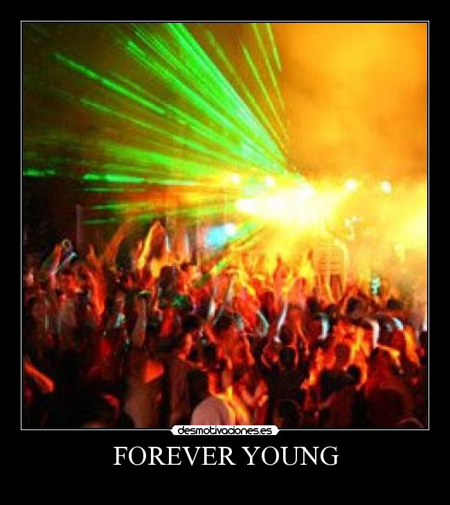 FOREVER YOUNG -