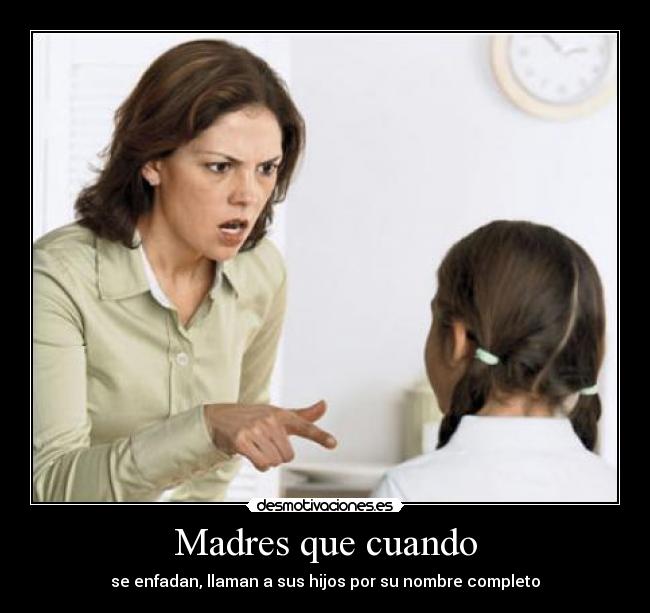 Madres que cuando -