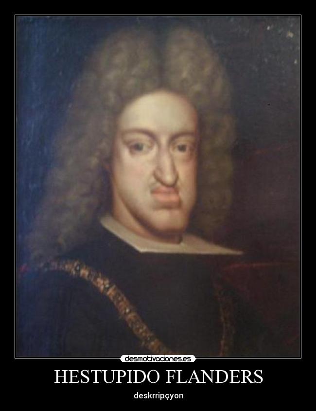 HESTUPIDO FLANDERS -