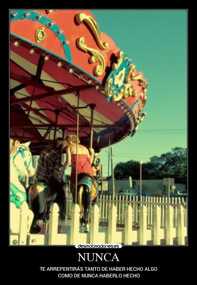 NUNCA -